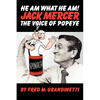 Jack Mercer, the Voice of Popeye - Paperback