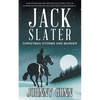 Jack Slater: Christmas Storms and Murder - Paperback