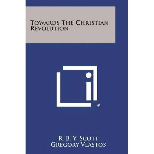 Towards the Christian Revolution - Paperback