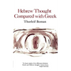 Hebrew Thought Compared with Greek - Paperback