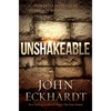 Unshakeable: Dismantle Satan's Plan to Destroy Your Foundation - Paperback