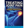 Treating Joint Pain: A Patient's Guide to Platelet-Rich Plasma - Paperback