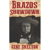 Brazos Showdown: A Novel Based on the Life of Major Robert S. Neighbors - Paperback