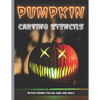 Pumpkin Carving Stencils: 50 Fun Stencils For All Ages and Skills (Halloween Crafts) - Paperback