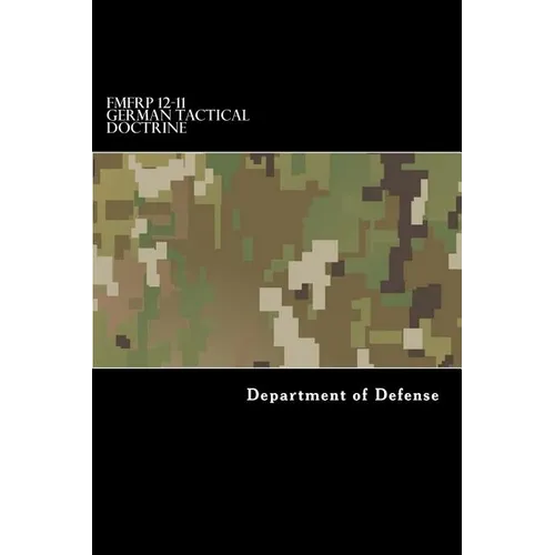 FMFRP 12-11 German Tactical Doctrine - Paperback