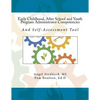 Early Childhood, After School and Youth Program Administrator Competencies: And Self-Assessment Tool - Paperback