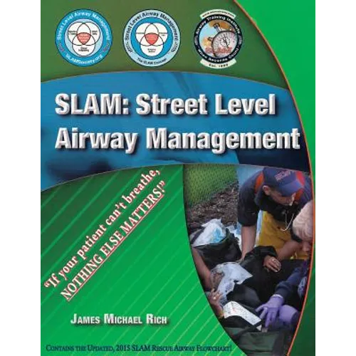 Slam: Street Level Airway Management - Paperback