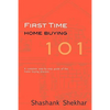First Time Home Buying 101: A complete step-by-step guide to home buying process - Paperback