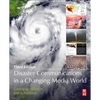 Disaster Communications in a Changing Media World - Paperback