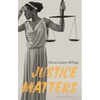 Justice Matters - Hardcover
