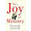The Joy of Ministry - Paperback