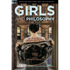 Girls and Philosophy: This Book Isn't a Metaphor for Anything - Paperback
