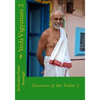 Veda Vigyanam: Essence of the Vedas: Volume 2 - Paperback