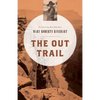 The Out Trail - Paperback