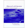 Shipwreck with Spectator: Paradigm of a Metaphor for Existence - Paperback