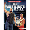 Pro Wrestling's G.O.A.T.: Hulk Hogan, Dwayne the Rock Johnson, and More - Paperback