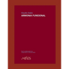 Armonia Funcional: El desarrollo necesario para una formación sólida en armonía - Paperback