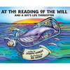 At The Reading Of The Will: And a Boy's Life Thereafter - Hardcover