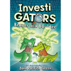InvestiGators: Braver and Boulder - Hardcover