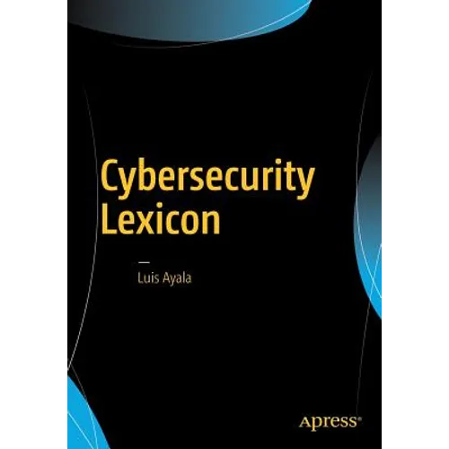 Cybersecurity Lexicon - Paperback