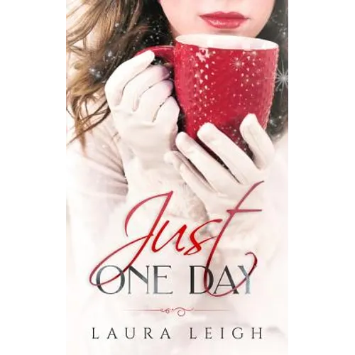 Just One Day: A Christian Novella - Paperback