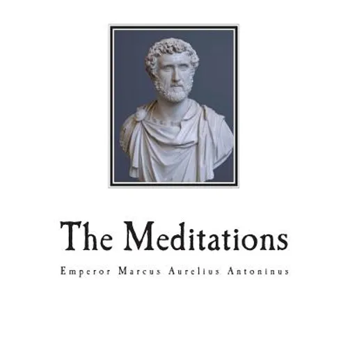The Meditations: The Complete 12 Books - Paperback