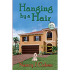 Hanging by a Hair - Paperback