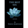The Best Sex: Positions For Adults Over 50 - Paperback