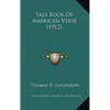 Yale Book Of American Verse (1912) - Hardcover