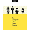 The Complete LEGO Figure Catalog: 1st Edition - Paperback