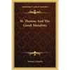 St. Thomas And The Greek Moralists - Paperback