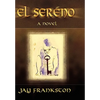 El Sereno - Hardcover