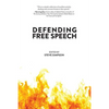 Defending Free Speech - Paperback