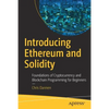 Introducing Ethereum and Solidity: Foundations of Cryptocurrency and Blockchain Programming for Beginners - Paperback