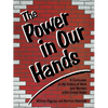 Power in Our Hands - Paperback