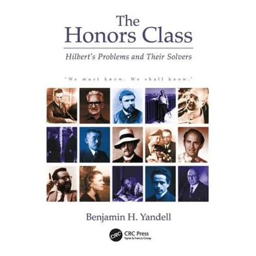 The Honors Class: Hilbert's Problems and Their Solvers - Paperback