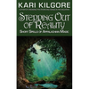 Stepping Out of Reality: Short Spells of Appalachian Magic - Paperback