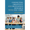 Connecting Creativity and Motivation Research with End Users - Hardcover
