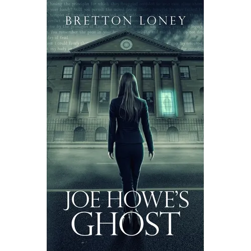 Joe Howe's Ghost - Paperback