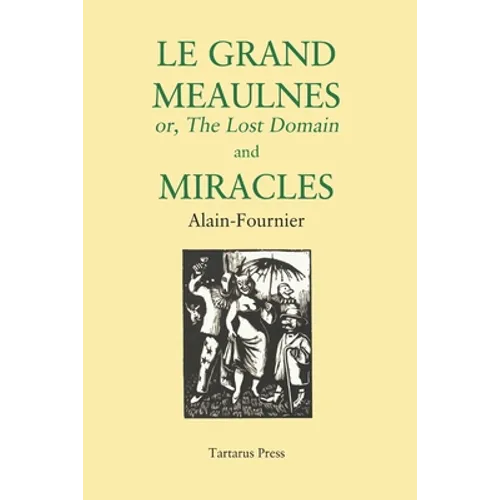 Le Grand Meaulnes and Miracles - Paperback