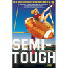 Semi-Tough - Paperback