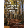 Soil Ecology in Northern Forests - Paperback