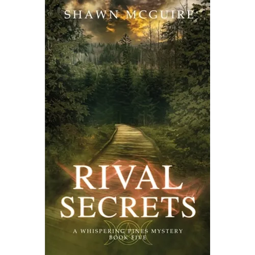 Rival Secrets: A Whispering Pines Mystery, Book 5 - Paperback