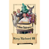 King Richard III: A Classic Shakespearean History Tragedy - Hardcover