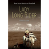 Lady Long Rider: Alone Across America on Horseback - Paperback