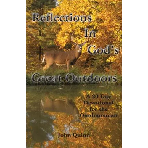 Reflections In God's Great Outdoors - Paperback