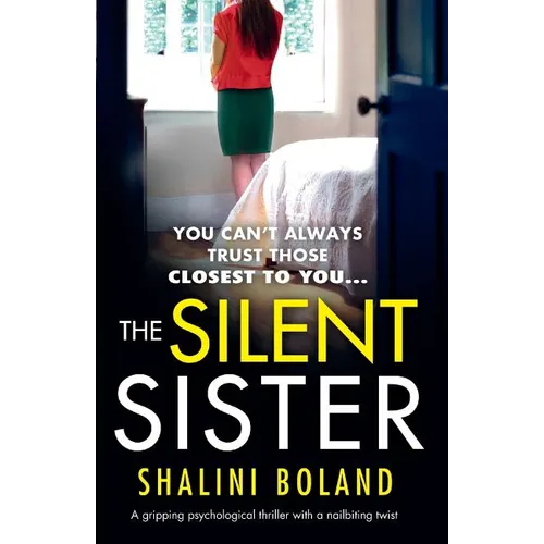The Silent Sister: A gripping psychological thriller with a nailbiting twist - Paperback