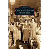 Chicago's Jewish West Side - Hardcover