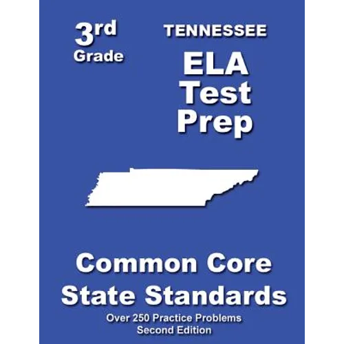 Tennessee 3rd Grade ELA Test Prep: Common Core Learning Standards - Paperback