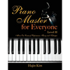 Piano Master for Everyone Level II: All-In-One Course of Performance, Theory, and Technique - Paperback